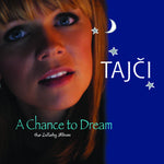 A Chance to Dream - CD